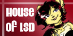 House Of LSD